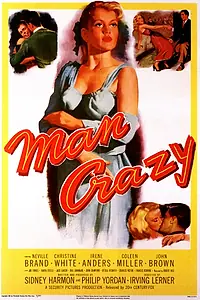 Постер к фильму «Man Crazy (1953)»