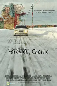 Главный постер фильма «Farewell, Charlie (2015)»
