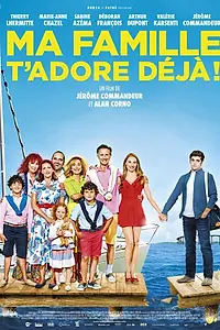 Главный постер фильма «Моя семья тебя уже обожает (2016)»