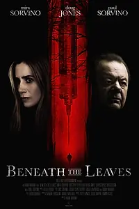 Главный постер фильма «Под листьями (2019)»