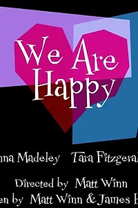 Постер к фильму «We Are Happy (2015)»