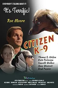 Постер к фильму «Citizen K-9 (2014)»