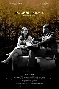 Постер к фильму «The Bench: Chapter Five - Rose and Percy (2014)»