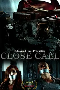 Постер к фильму «Close Call (2014)»