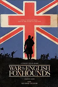 Главный постер фильма «War of the English Foxhounds (2016)»