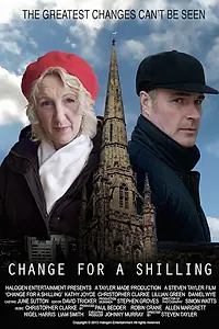 Постер к фильму «Change for a Shilling (2014)»