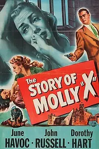 Главный постер фильма «The Story of Molly X (1949)»