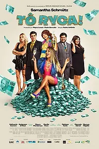 Постер к фильму «Tô Ryca! (2016)»