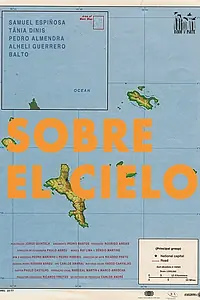 Постер к фильму «Sobre el Cielo (2015)»