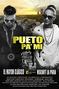 Постер к фильму «Pueto Pa' Mi (2015)»