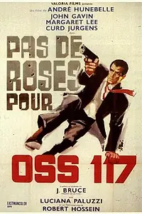 Главный постер фильма «Роз для ОСС-117 не будет (1968)»