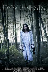 Постер к фильму «Dysgenesis (2015)»
