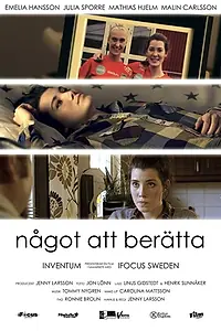Главный постер фильма «Något att berätta (2014)»