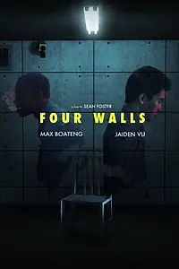 Постер к фильму «Four Walls (2016)»