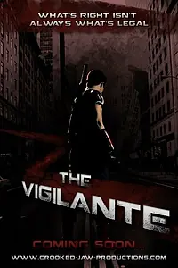 Главный постер фильма «The Vigilante (2016)»