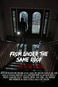 Постер к фильму «From Under the Same Roof (2014)»