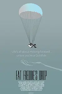 Постер к фильму «Fat Freddie's Drop (2015)»