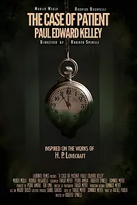 Постер к фильму «The Case of Patient Paul Edward Kelley (2015)»