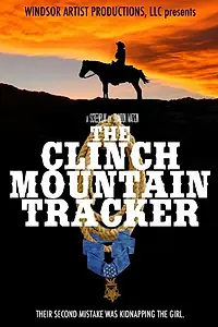 Постер к фильму «The Clinch Mountain Tracker»