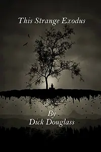 Постер к фильму «This Strange Exodus (2016)»