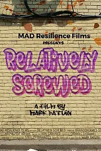Постер к фильму «Relatively Screwed (2016)»