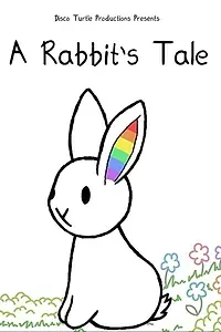 Постер к мультфильму «A Rabbit's Tale (2015)»