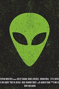 Постер к фильму «Little Green Men (2016)»