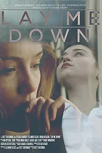 Постер к фильму «Lay Me Down (2014)»