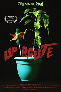 Постер к фильму «Up Route (2015)»