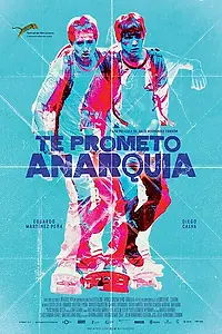Постер к фильму «Я обещаю анархию (2015)»