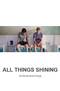 Постер к фильму «All Things Shining (2015)»