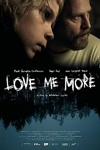 Постер к фильму «Love Me More (2015)»