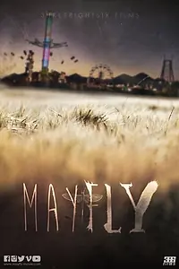 Постер к фильму «Mayfly»