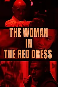 Главный постер фильма «The Woman in the Red Dress (2016)»