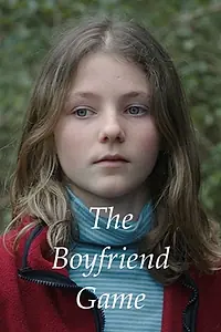 Главный постер фильма «The Boyfriend Game (2015)»