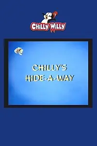 Постер к мультфильму «Chilly's Hide-a-Way (1971)»