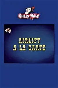 Главный постер мультфильма «Airlift a la Carte (1971)»
