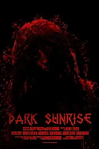 Постер к фильму «Dark Sunrise (2018)»