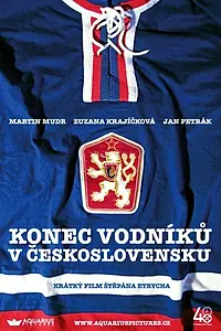 Главный постер фильма «Konec vodniku v Ceskoslovensku (2014)»