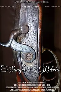Главный постер фильма «Sangre y Patria (2015)»