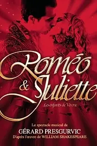 Главный постер фильма «Roméo & Juliette: Les Enfants de Vérone (2010)»