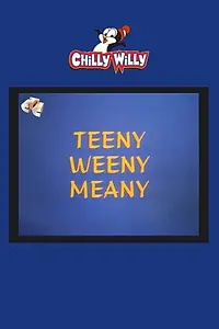 Главный постер мультфильма «Teeny Weeny Meany (1966)»