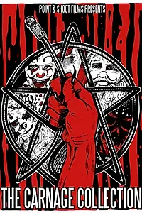 Постер к фильму «The Carnage Collection (2015)»
