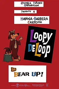 Постер к мультфильму «Bear Up! (1963)»