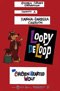 Постер к мультфильму «Chicken Hearted Wolf (1963)»