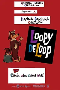 Главный постер мультфильма «Crook Who Cried Wolf (1963)»