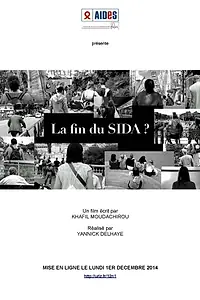 Постер к фильму «La fin du SIDA? (2014)»