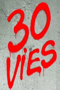 Постер к сериалу «30 жизней (2011)»