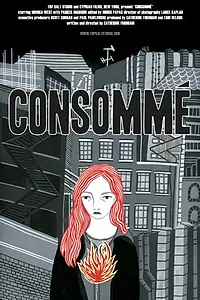 Постер к фильму «Consommé (2015)»