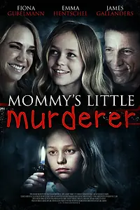 Постер к фильму «Mommy's Little Girl (2016)»